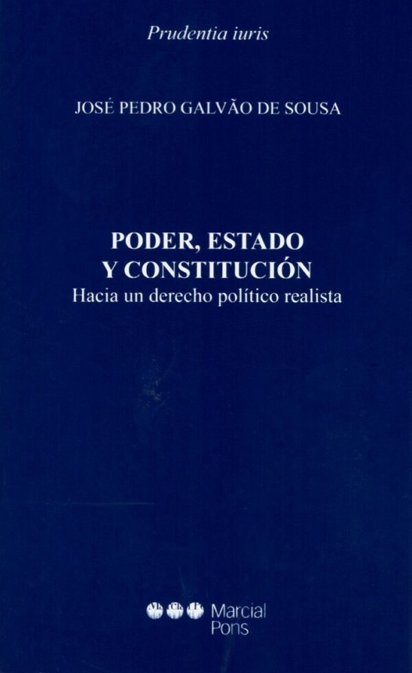Poder, Estado y Constitución. Hacia un Derecho Político Realista -0