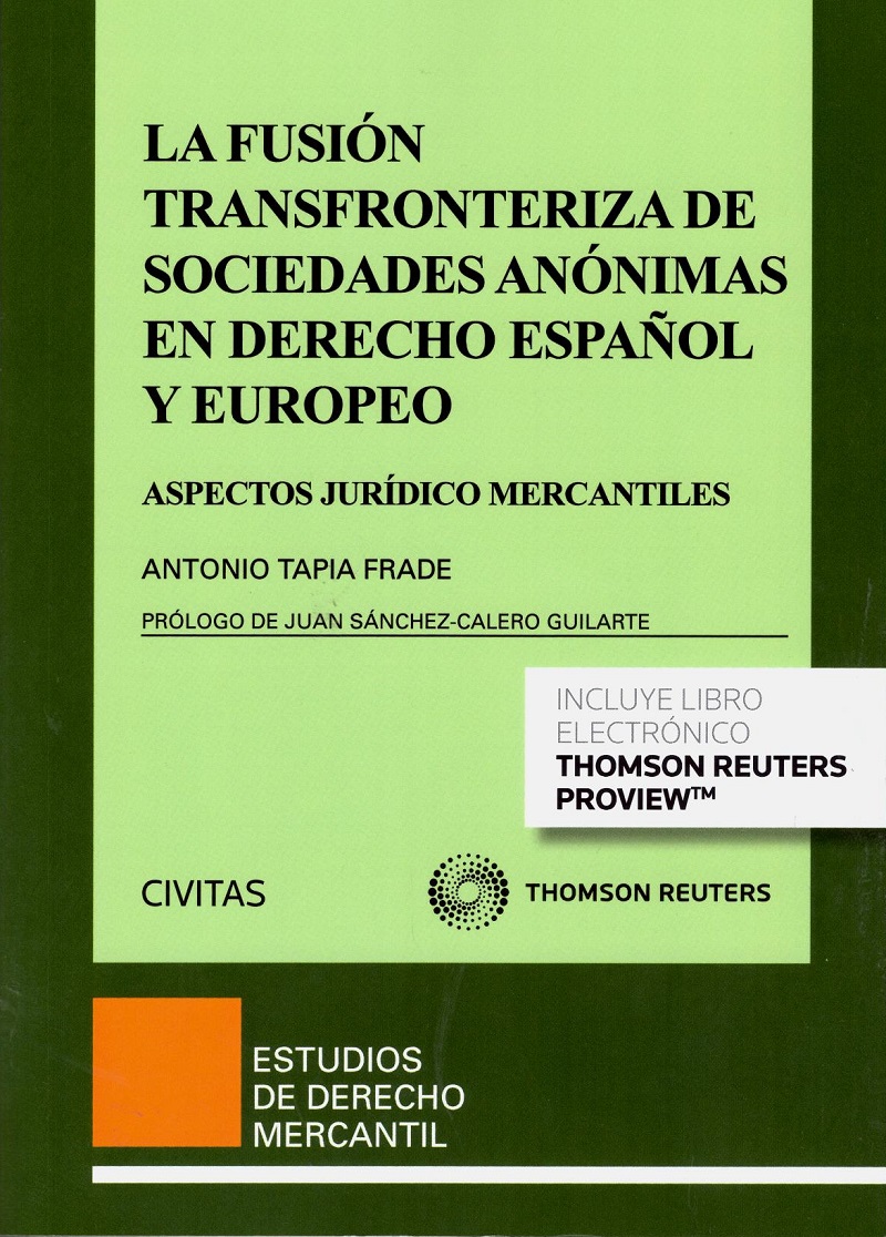 Fusión Transfronteriza de Sociedades Anónimas en Derecho Español y Europeo. Aspectos Jurídicos Mercantiles-0