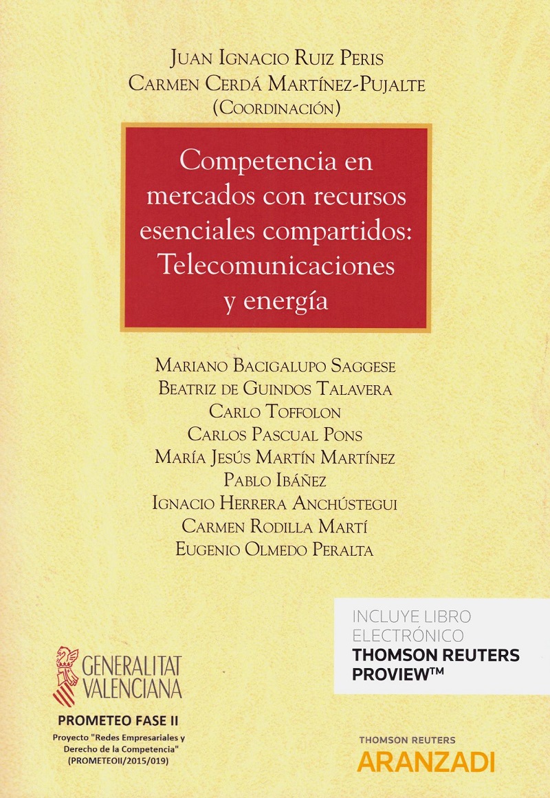 Competencia en mercados con recursos esenciales compartidos: telecomunicaciones y energía -0