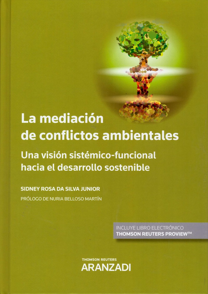 Mediación de Conflictos Ambientales. Una Visión Sistémico-Funcional hacia el Desarrollo Sostenible-0