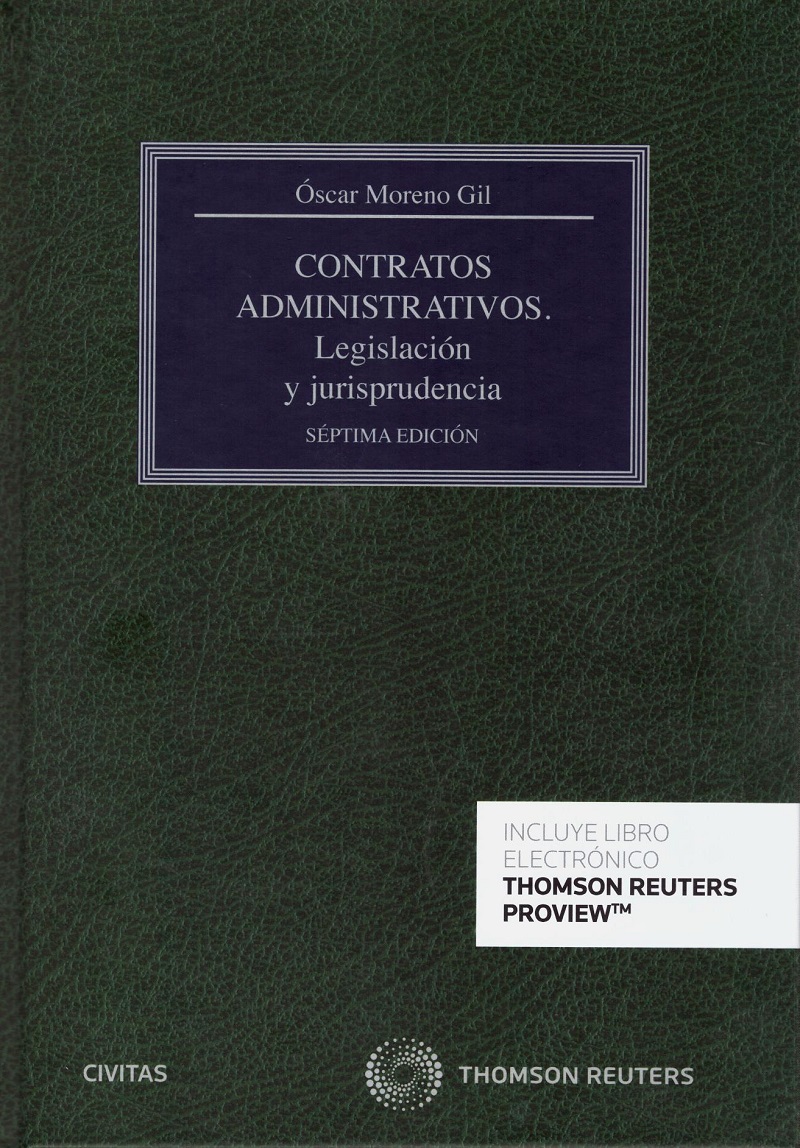 Contratos Administrativos. Legislación y Jurisprudencia 2019 -0