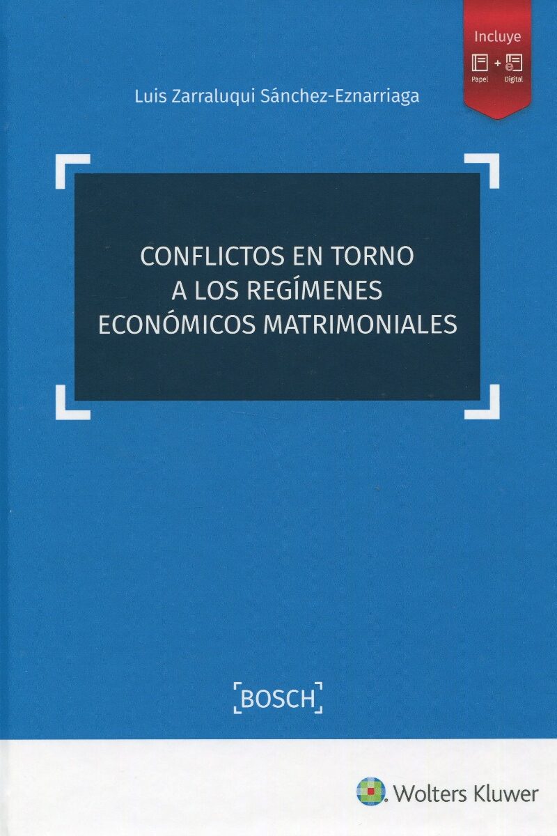 Conflictos regímenes económicos matrimoniales / 9788490903582