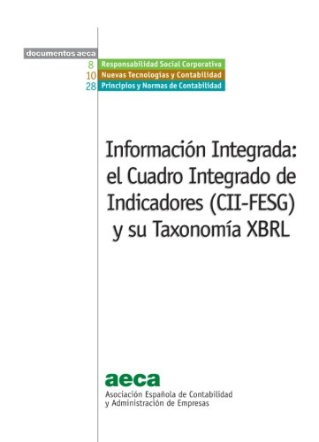 Información integrada: el Cuadro Integrado de Indicadores (CII-FESG) y su Taxonomía XBRL -0