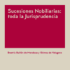 Sucesiones Nobiliarias: Toda la Jurisprudencia -0