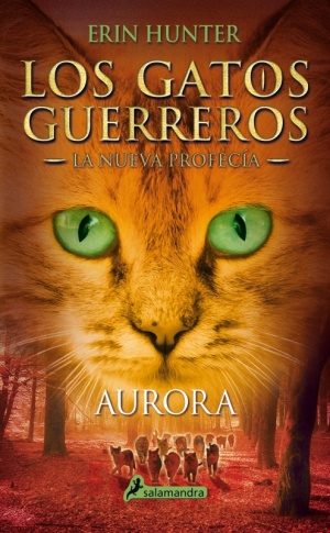 Aurora. Los gatos gerreros. (La Nueva Profecía III) -0
