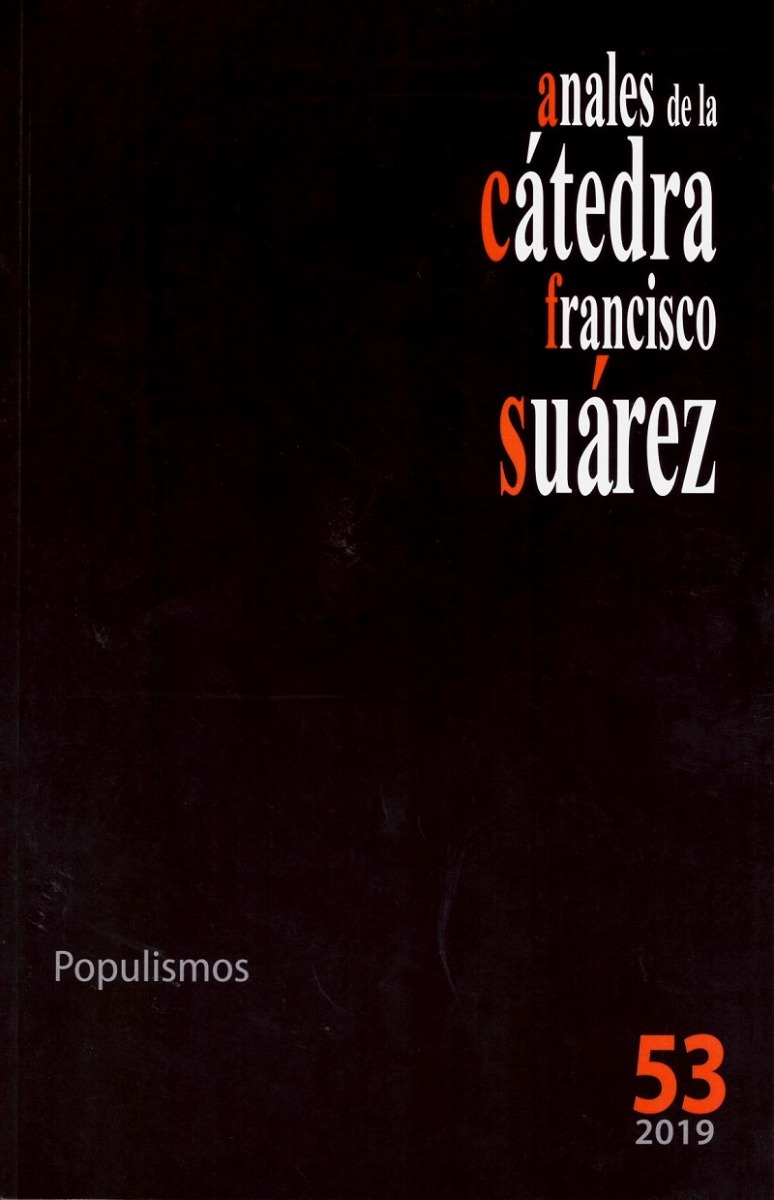 Anales de la Cátedra Francisco Suárez Nº 53. Populismos -0