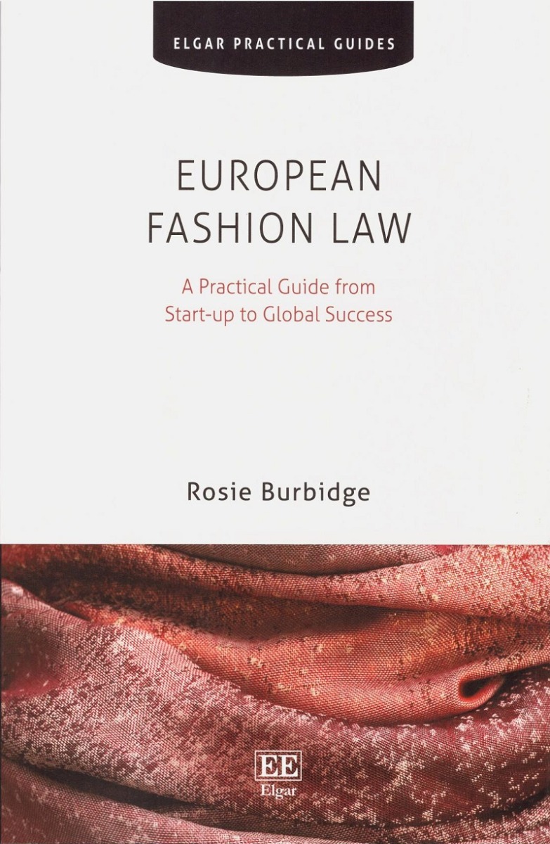 European fashion law. A practical guide from start-up to global success -0
