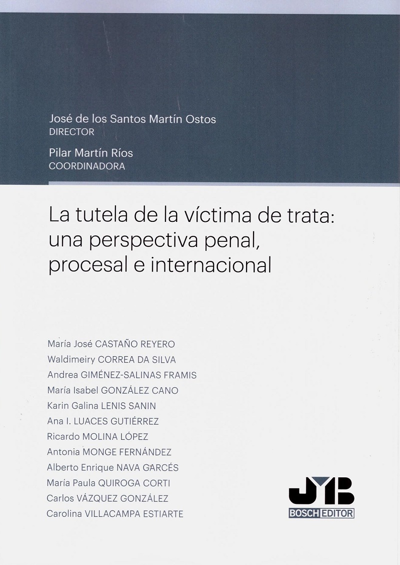 Tutela de la víctima de trata: una perspectiva penal, procesal e internacional -0