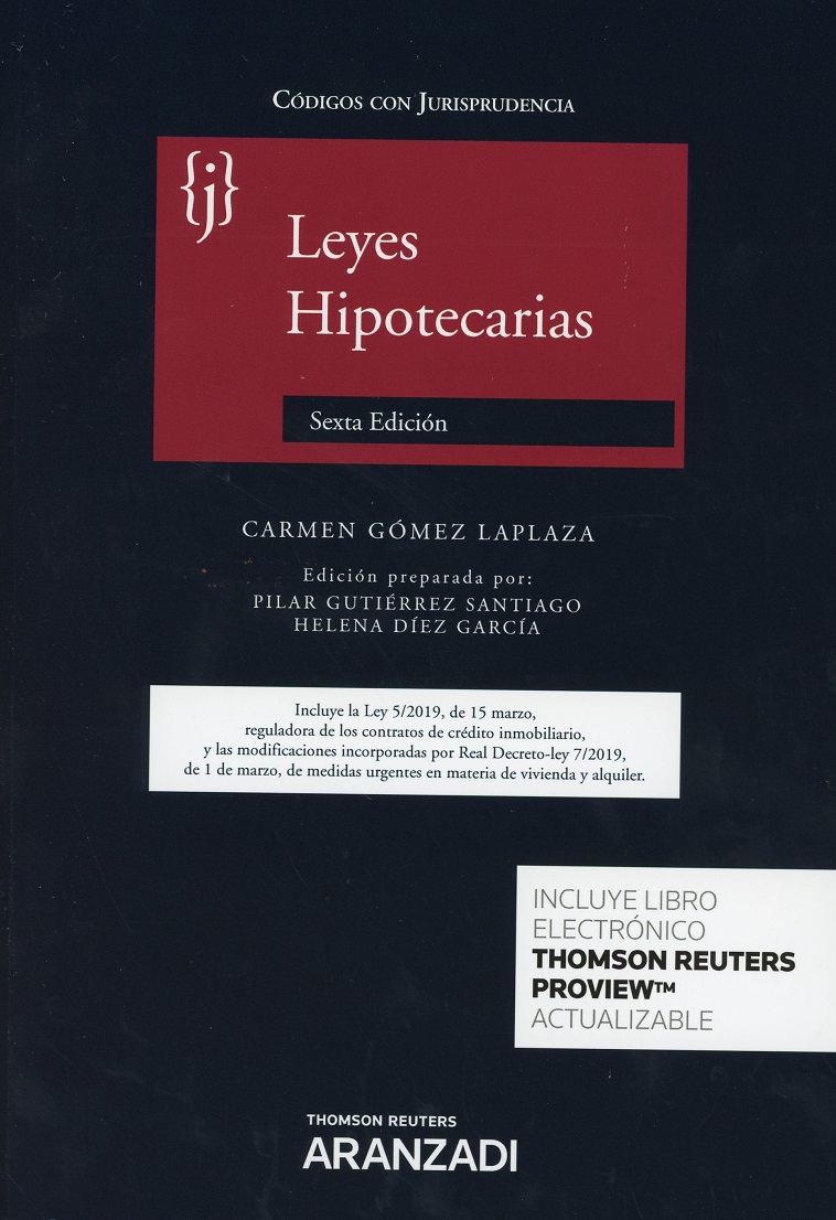 Leyes Hipotecarias 2019. Comentado y con Jurisprudencia -0
