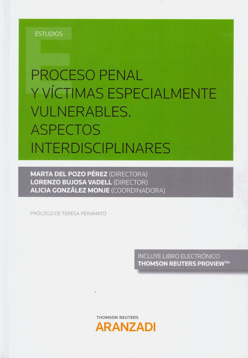 Proceso Penal y Víctimas Especialmente Vulnerables. Aspectos Interdisciplinares -0