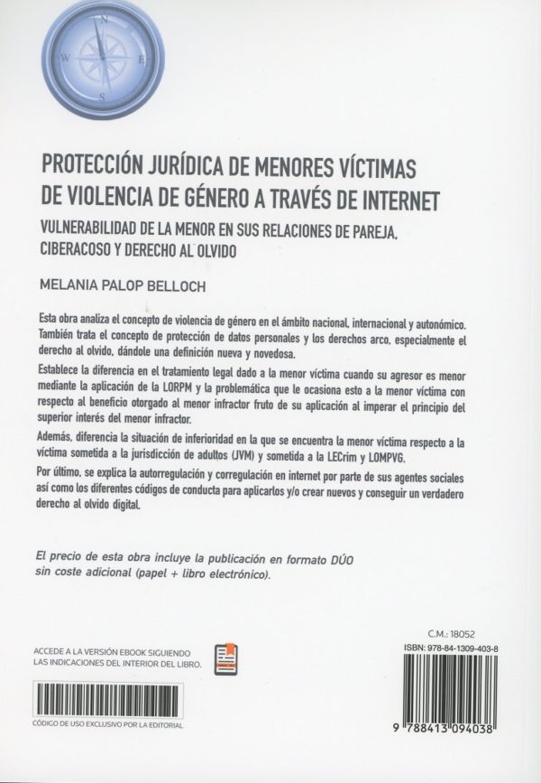 Protección Jurídica de Menores Víctimas de Violencia de Género a Través de Internet. Vulnerabilidad de la Menor en sus Relaciones de Pareja. Ciberacoso y Derecho al Olvido-29293