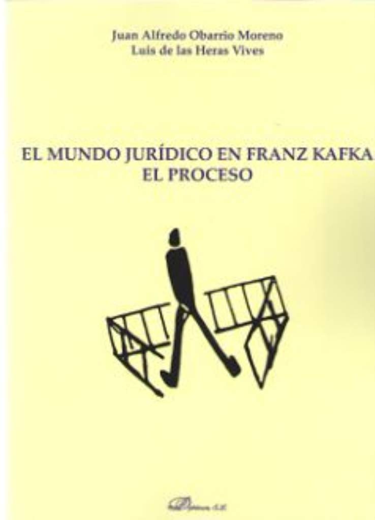 Mundo jurídico en Franz Kafka. El proceso. -0