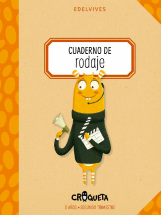 Proyecto Croqueta - 5 años : Segundo trimestre