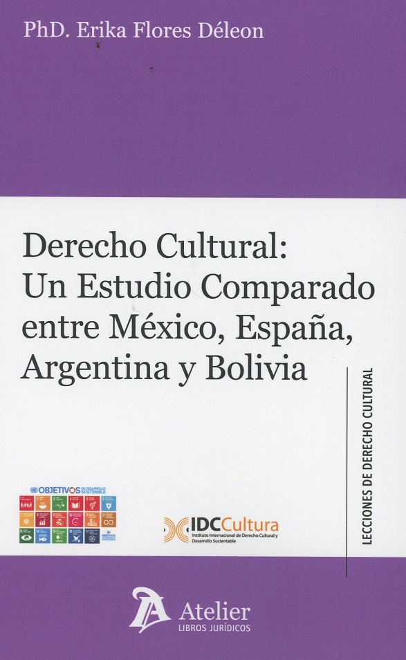 Derecho Cultural: Un Estudio Comparado entre México, España, Argentina y Bolivia -0
