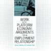 Work in the Platform Economy: Arguments for an Employment Relationship -0