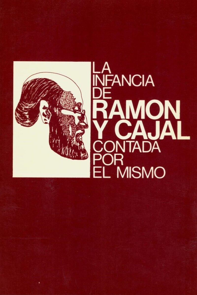 Cuando yo era niño. La infancia de Santiago Ramón y Cajal -0