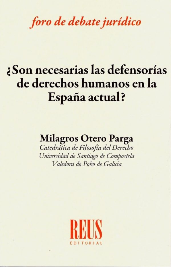 Son necesarias las defensorías de derechos humanos en la España actual? -0