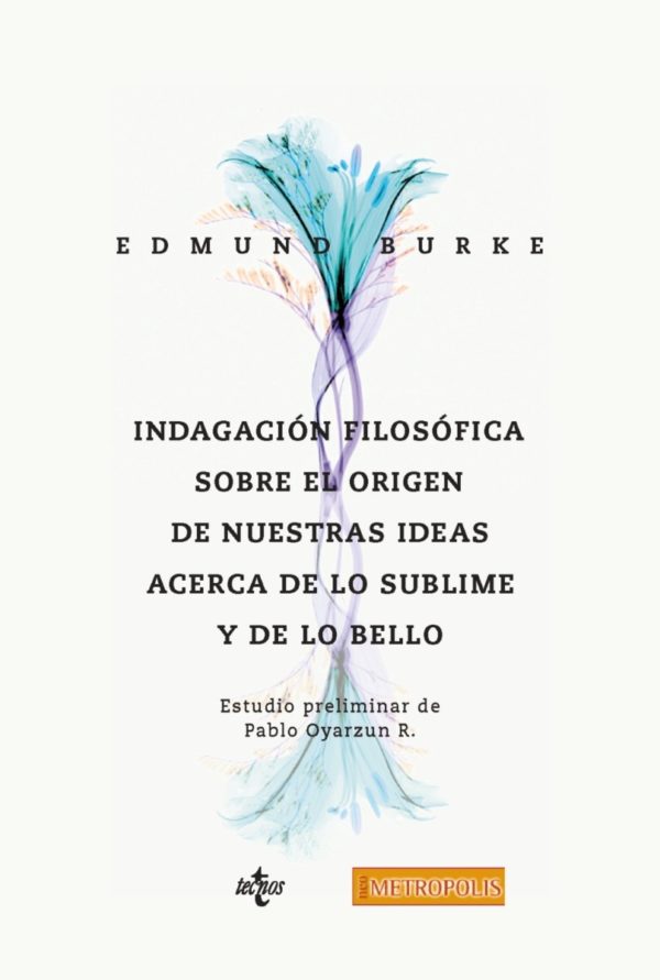 Indagación filosófica sobre el origen de nuestras ideas de lo sublime y de lo bello. -0