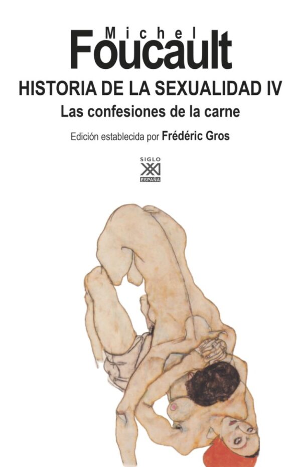 Historia de la sexualidad IV. Las confesiones de la carne -0