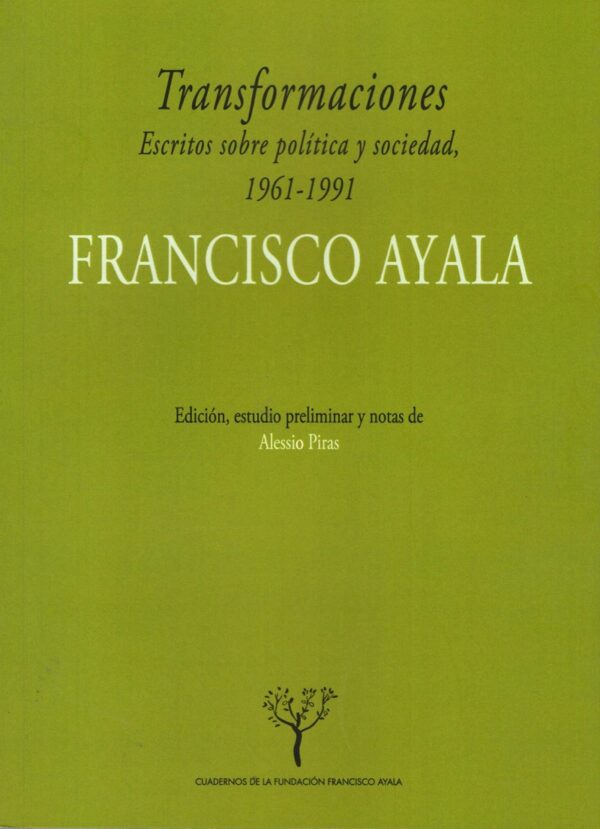 Transformaciones. Escritos Sobre Política y Sociedad, 1961-1991 -0