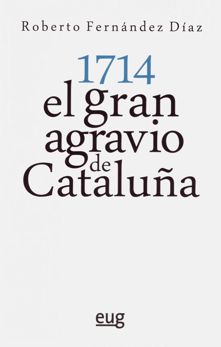 1714 el Gran Agravio de Cataluña -0
