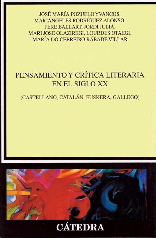 Pensamiento y Crítica Literaria en el Siglo XX (Castellano, Catalán, Euskera, Gallego) -0