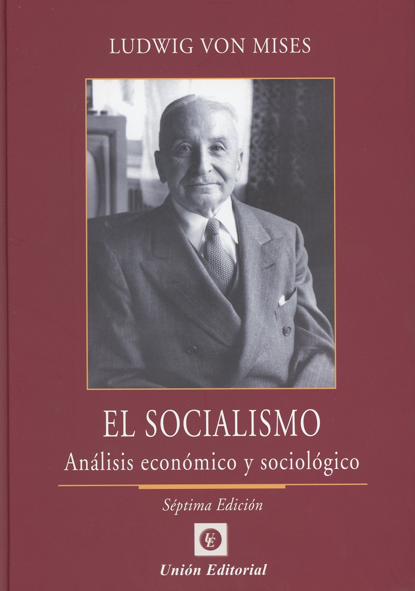 Socialismo. Análisis Económico y Sociológico 2019 -0