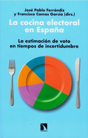 Cocina electoral en España: la estimación de voto en tiempos de incertidumbre -0