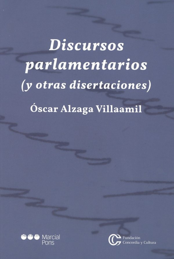 Discursos Parlamentarios (y otras Disertaciones) -0