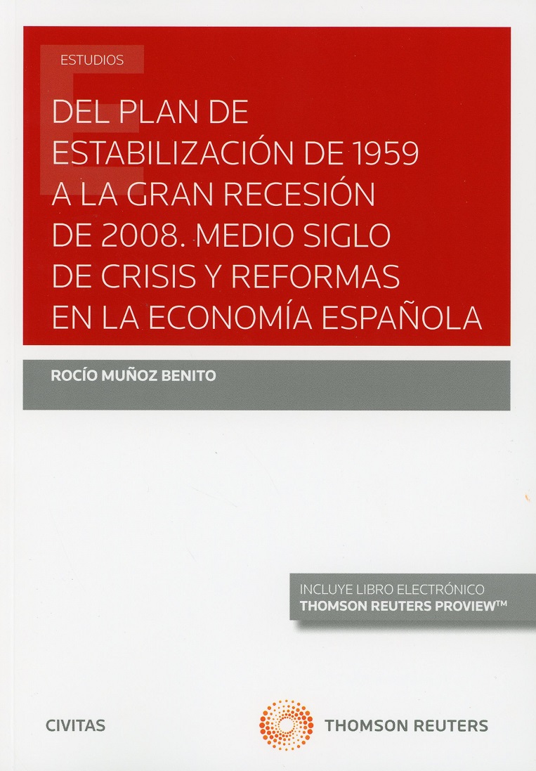 Del Plan de Estabilización de 1959 a la Gran Recesión de 2008. Medio Siglo de Crisis y Reformas en la Economía Española-0