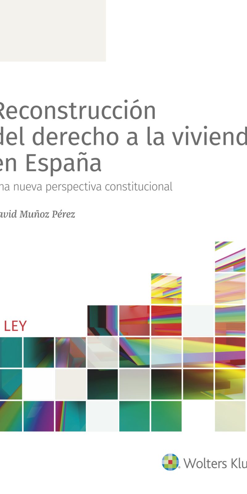RECONSTRUYENDO DERECHO A VIVIENDA