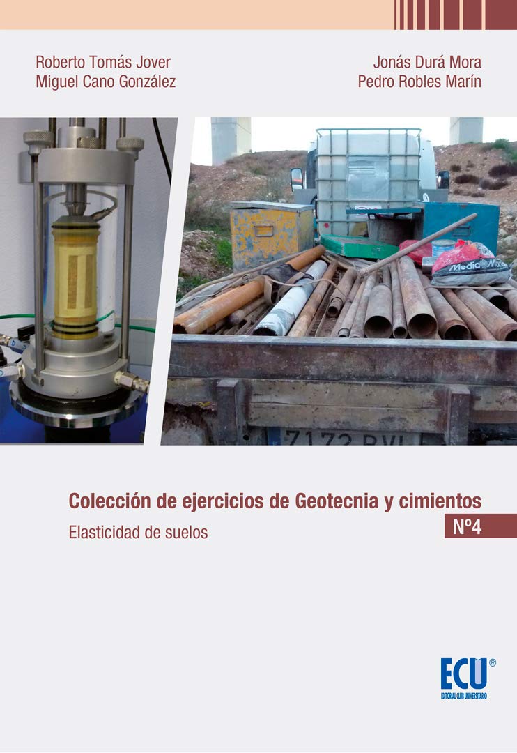 Colección de Ejercicios de Geotecnia y Cimientos Nº 4 Elasticidad de Suelos -0