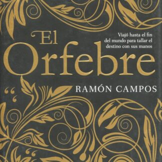 El Orfebre. Viajó hasta el fin del mundo para tallar el destino con sus manos