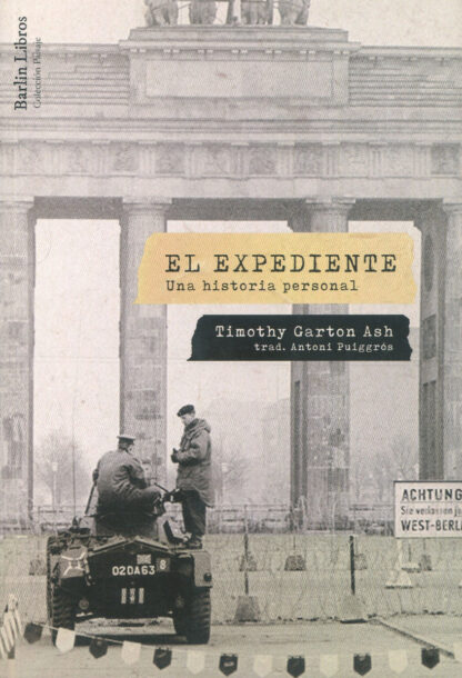 El expediente. Una historia personal