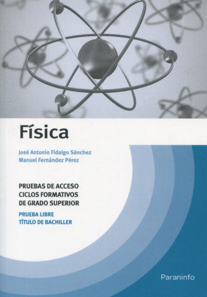 Física. Pruebas de acceso a ciclos formativos de grado superior