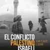 El conflicto palestino-israelí en cien preguntas