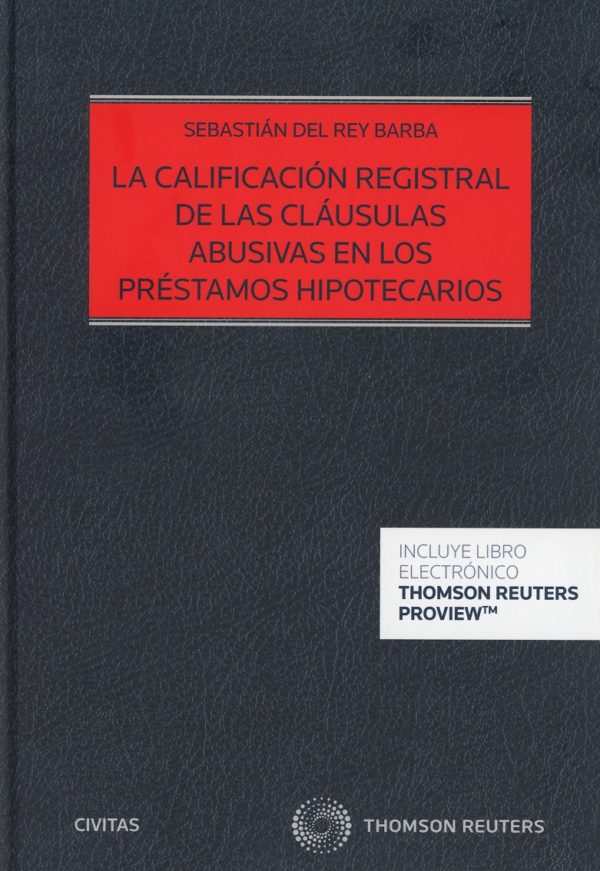 Calificación registral de las claúsulas abusivas en los préstamos hipotecarios -0