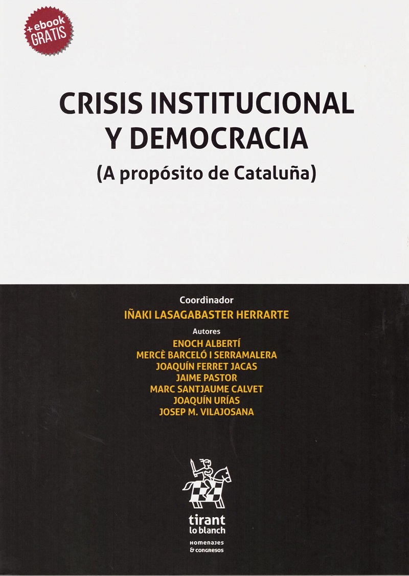 Crisis institucional y democracia. (A propósito de Cataluña) -0