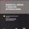 Robótica, armas y Derecho Internacional -0