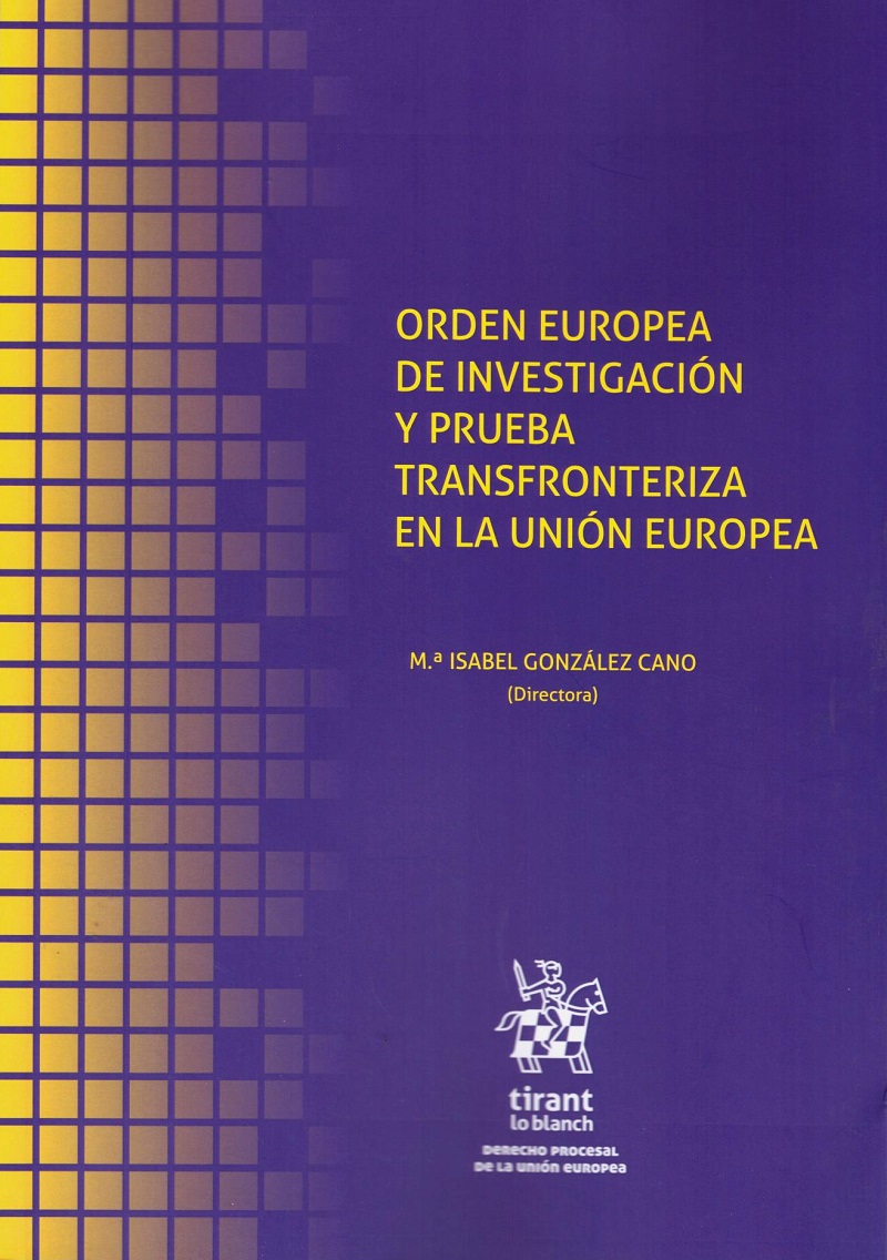 Orden europea de investigación y prueba transfronteriza en la Unión Europea -0