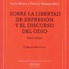 Sobre la libertad de expresión y el discurso del odio -0