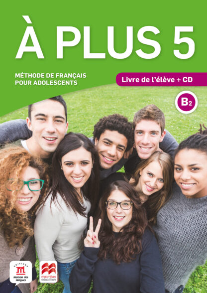 À Plus 5. Livre de l' élève
