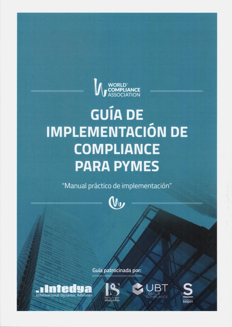 Guía de Implementación de Compliance para Pymes. Manual práctico de implementación -0