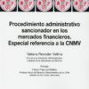Procedimiento administrativo sancionador en los mercados financieros. Especial referencia a la CNMV -0