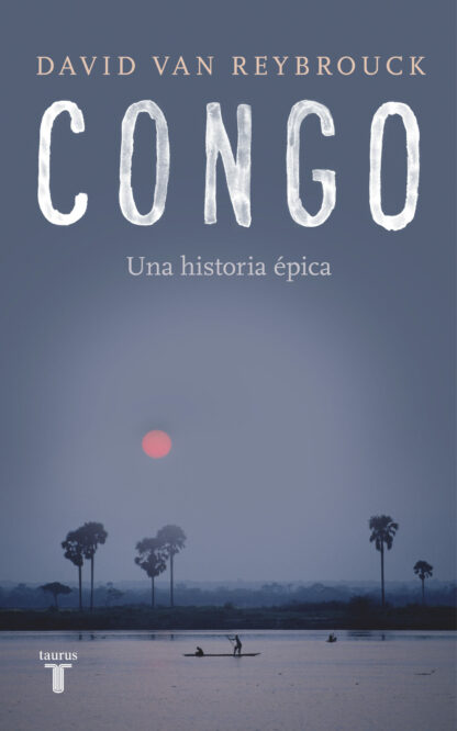 Congo. Una historia épica
