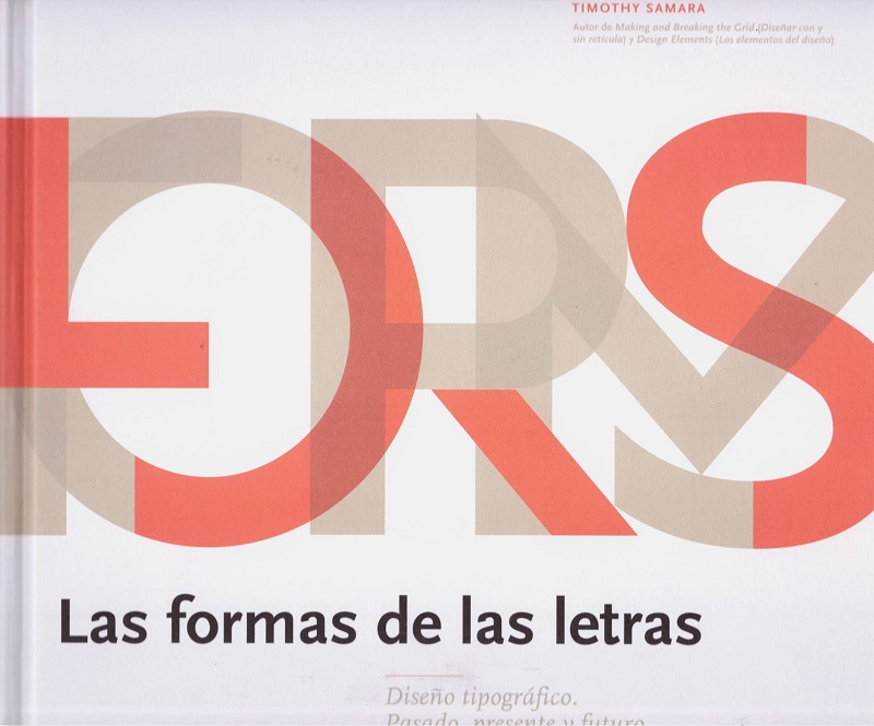 Las formas de las letras. Diseño tipográfico. Pasado, presente y futuro -0