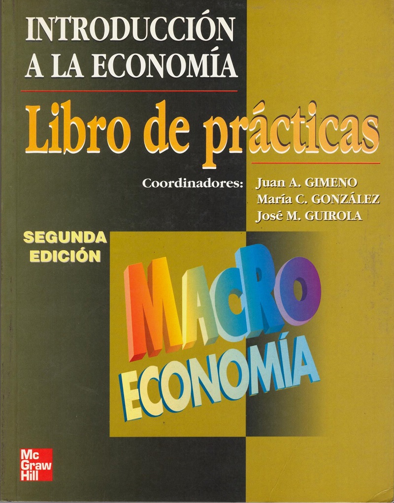 Introducción a la economía. Macroeconomía. Libro de prácticas -0