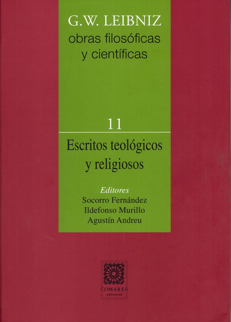 Escritos teológicos y religiosos. Vol. 11 Obras filosóficas y científicas G.W. Leibniz -0