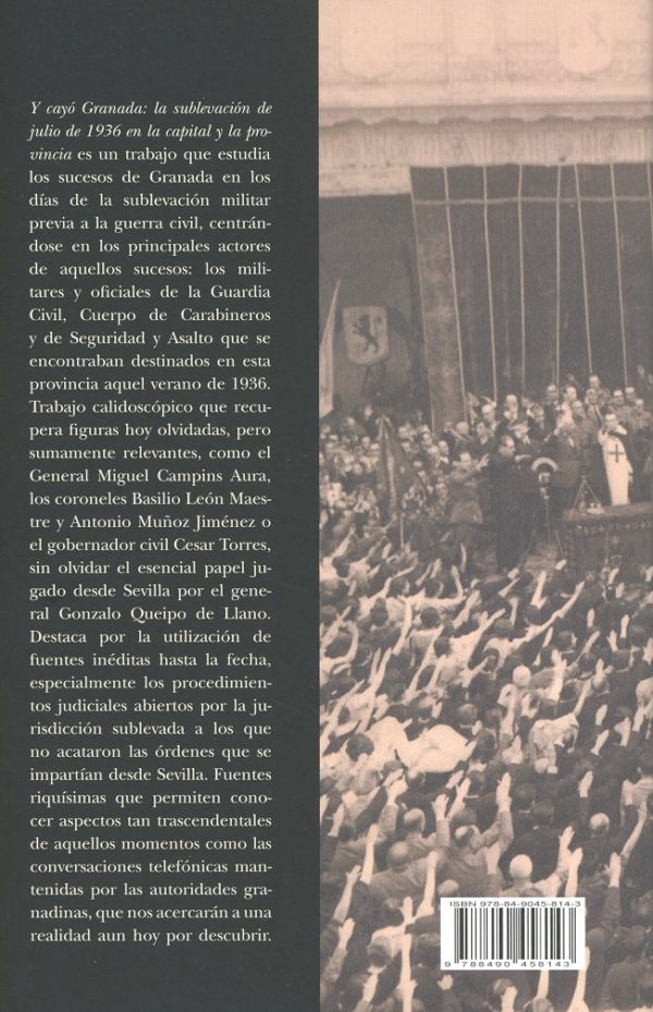 Y cayó Granada. La Sublevación de julio de 1936 en la capital y la provincia -32056