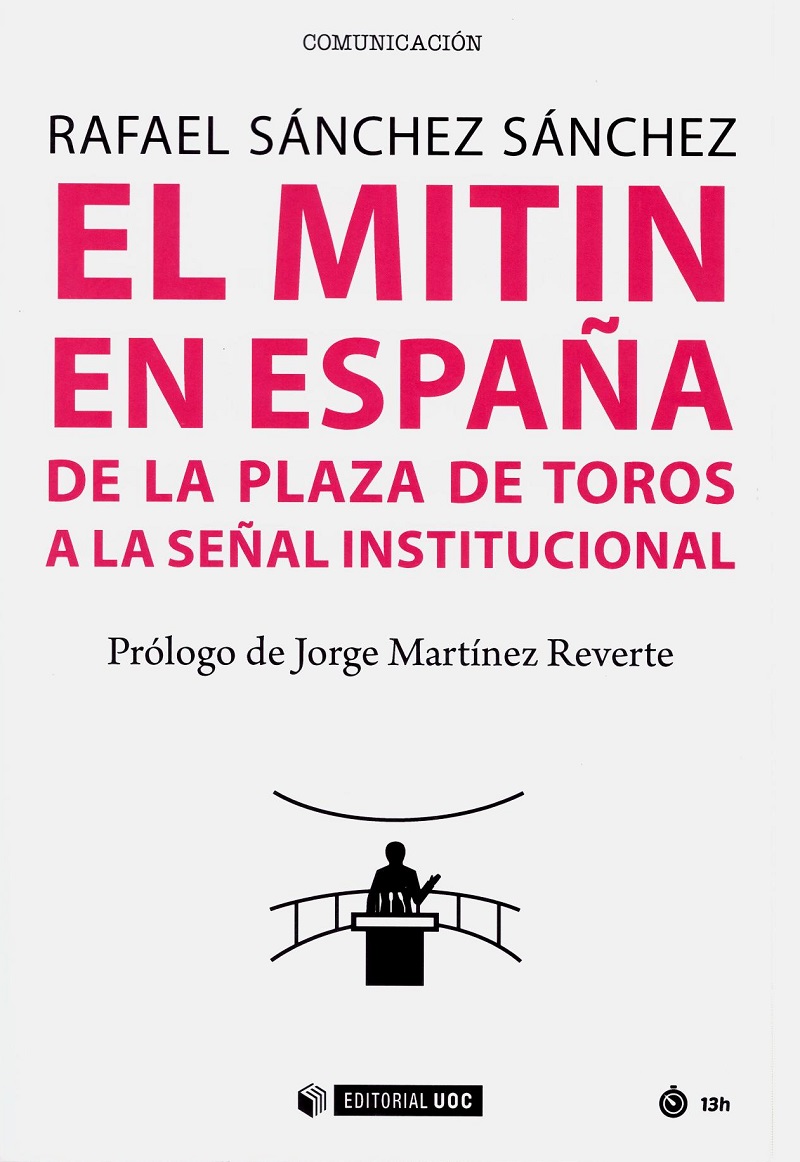 Mitin en España. De la plaza de toros a la señal institucional -0